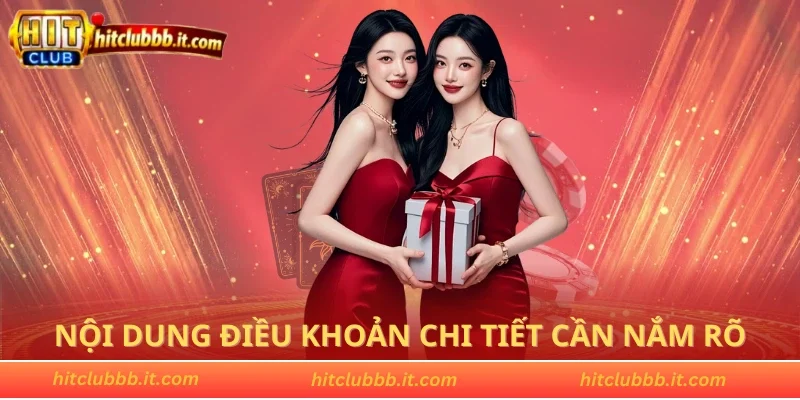 Nội dung điều khoản chi tiết cần nắm rõ