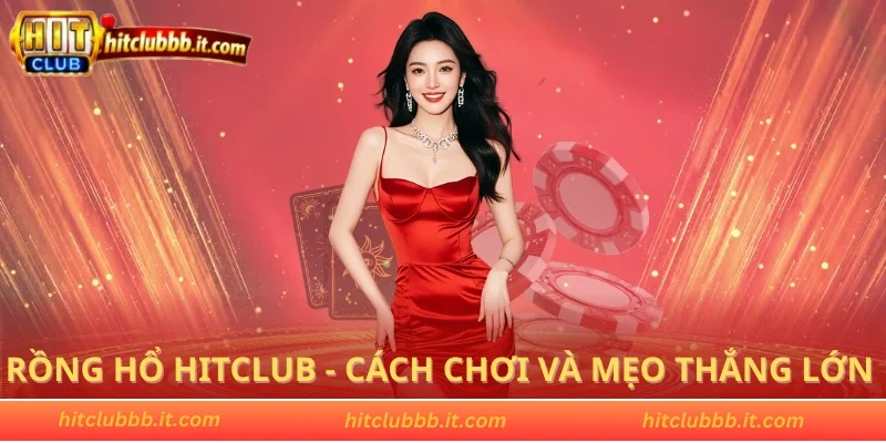 Rồng Hổ HITCLUB